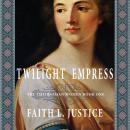 Twilight Empress: A Novel of Imperial Rome Audiobook