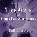 Time Again and Other Fantastic Stories: A Collection of Fantasy Stories Audiobook