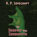The Shadow Over Innsmouth Audiobook