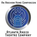 An Arkham Home Companion Audiobook