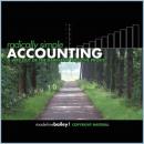 Radically Simple Accounting: A Way Out of the Dark and Into the Profit, Madeline Bailey