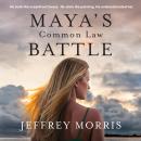 Maya's Common Law Battle Audiobook