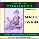 Life on the Mississippi Audiobook