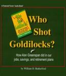 Who Shot Goldilocks?, William D. Rutherford