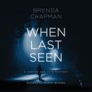 When Last Seen: A Hunter and Tate Mystery #2 Audiobook