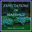 Expectations in Marriage: Healthy Ways to Deal With Disappointment & Anger in Loving Relationships Audiobook