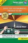 Effective Networking Freeway Guide: Turn Relationships into Results! Audiobook