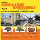 Learn Swahili, My first English-Swahili audio book