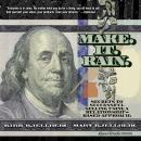 Make. It. Rain Audiobook