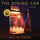 Dining Car, Eric Peterson