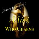 Miri, Who Charms Audiobook