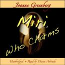 Miri, Who Charms Audiobook