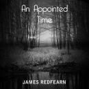 An Appointed Time Audiobook