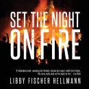 Set The Night On Fire: A '60s Crime Thriller Audiobook