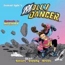 The Molly Danger: Episode One: Mighty Audiobook