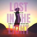 Lost in the Light: 1 Dori O. Paranormal Mystery Series Audiobook