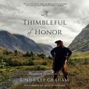 A Thimbleful of Honor Audiobook