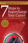 7 Steps to Supercharge Your Career: Executive Insights to Move Up Fast Audiobook