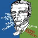 The Strange Case of Isaac Crawley Audiobook