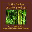 In the Shadow of Green Bamboos Audiobook