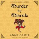 Murder by Misrule, Anna Castle