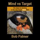 Mind vs Target: Six steps to winning in the clay target mind field