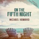 On the Fifth Night Audiobook