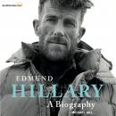 EDMUND HILLARY: A Biography