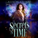 Secrets in Time Audiobook
