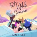 Fat Witch Summer Audiobook