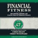 Financial Fitness: The Offense, Defense, and Playing Field of Personal Finance Audiobook