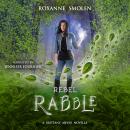 Rebel Rabble Audiobook