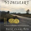 Stoneheart: A Path of Identity and Redemption Audiobook