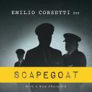 Scapegoat: A Flight Crew's Journey from Heroes to Villans to Redemption (With A New Afterword) Audiobook