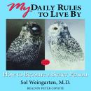 My Daily Rules to Live By: How to Become a Better Person Audiobook