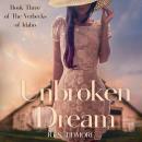 Unbroken Dream (Book Three of the Verbecks of Idaho) Audiobook