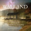 Walland: Hesse Creek Series--Book One Audiobook