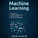 Machine Learning for Beginners: An Introduction to Artificial Intelligence and Machine Learning Audiobook