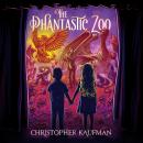 The Phantastic Zoo Audiobook