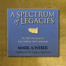 A Spectrum of Legacies Audiobook