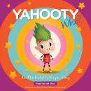Yahooty Who?: An Illustrated Participa-STORY Audiobook