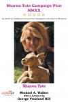 Sharon Tate Campaign Plan MMXX: The Result of a Deliberative Process That Contemplates a New Dawn in Hollywood Audiobook