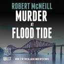 Murder at Flood Tide: DI Jack Knox mysteries Book 2, Robert Mcneill