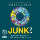 Junk DNA: A Journey Through the Dark Matter of the Genome Audiobook