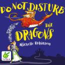 Do Not Disturb the Dragons Audiobook