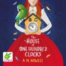 The House of One Hundred Clocks Audiobook