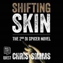Shifting Skin: DI Spicer Series, Book 2 Audiobook