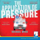 The Application of Pressure Audiobook
