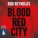 Blood Red City Audiobook