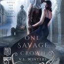 Cover of One Savage Crown: Battle for the Dark King Book 3